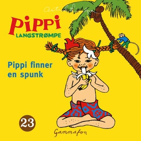 Pippi finner en spunk (lydbok) av Astrid Lindgren