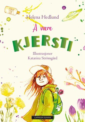 Å være Kjersti (ebok) av Helena Hedlund