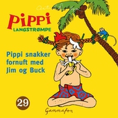 Pippi snakker fornuft med Jim og Buck