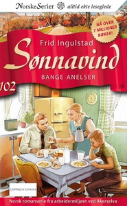 Bange anelser (ebok) av Frid Ingulstad