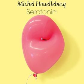 Serotonin (lydbok) av Michel Houellebecq