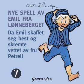 Da Emil skaffet seg hest og skremte vettet av fru Petrell og hele Vimmerby