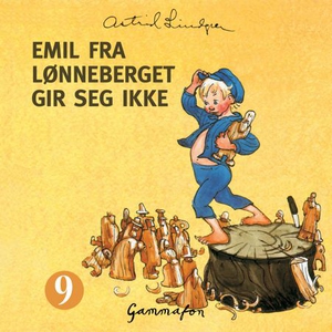 Emil fra Lønneberget gir seg ikke (lydbok) av