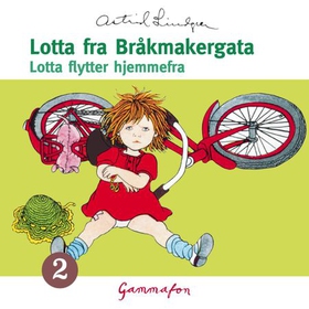 Lotta flytter hjemmefra (lydbok) av Astrid Lindgren