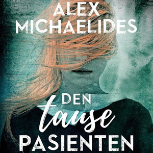 Den tause pasienten (lydbok) av Alex Michaeli