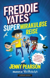 Freddie Yates' supermirakuløse reise (ebok) a