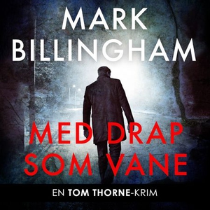 Med drap som vane (lydbok) av Mark Billingham