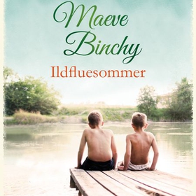 Ildfluesommer (lydbok) av Maeve Binchy