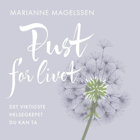 Pust for livet (lydbok) av Marianne Magelss