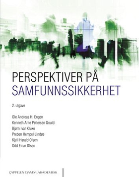Perspektiver på samfunnssikkerhet (ebok) av Ole Andreas Hegland Engen