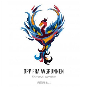 Opp fra avgrunnen (lydbok) av Kristian Hall
