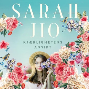 Kjærlighetens ansikt (lydbok) av Sarah Jio