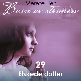 Elskede datter (lydbok) av Merete Lien