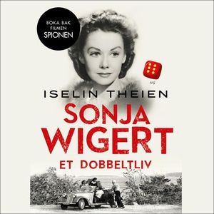 Sonja Wigert (lydbok) av Iselin Theien