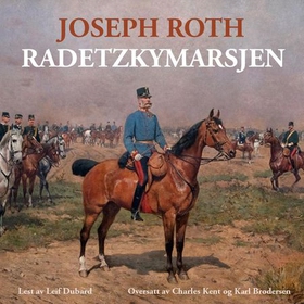 Radetzkymarsjen (lydbok) av Joseph Roth
