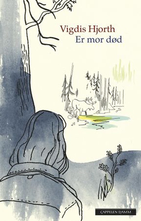 Er mor død - roman (ebok) av Vigdis Hjorth