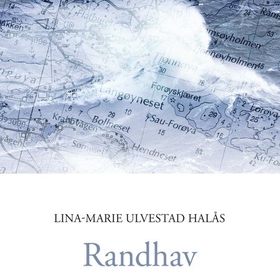 Randhav (lydbok) av Lina-Marie Ulvestad Halås