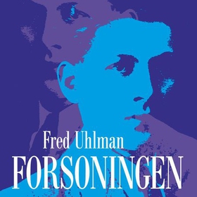 Forsoningen (lydbok) av Fred Uhlman
