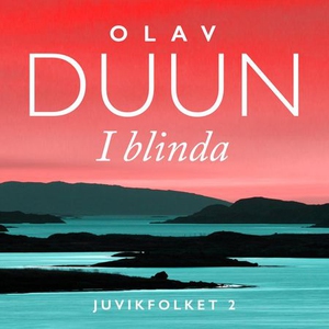 I blinda (lydbok) av Olav Duun