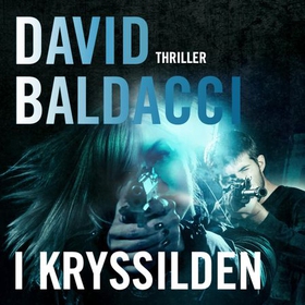 I kryssilden (lydbok) av David Baldacci