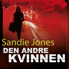 Den andre kvinnen (lydbok) av Sandie Jones