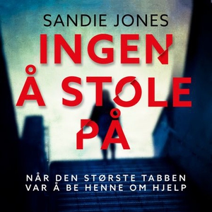 Ingen å stole på (lydbok) av Sandie Jones
