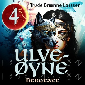 Bergtatt (lydbok) av Trude Brænne Larssen