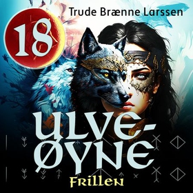 Frillen (lydbok) av Trude Brænne Larssen