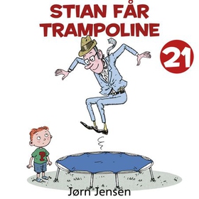 Stian får trampoline