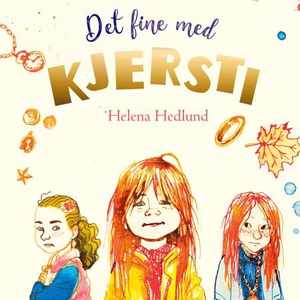 Det fine med Kjersti (lydbok) av Helena Hedlu