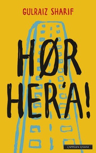 Hør her'a! (ebok) av Gulraiz Sharif