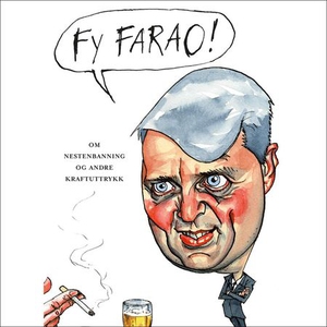 Fy farao! (lydbok) av Ingrid Kristine Hasund
