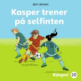 Kasper trener på selfinten (lydbok) av Jørn Jensen