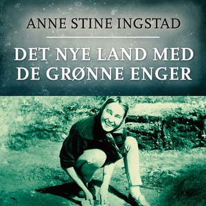 Det nye land med de grønne enger (lydbok) av
