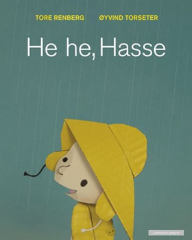 He he, Hasse (ebok) av Tore Renberg