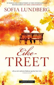 Eiketreet (ebok) av Sofia Lundberg
