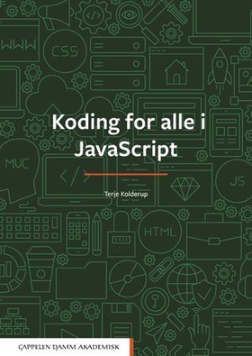 Koding for alle i JavaScript (ebok) av Terje Kolderup