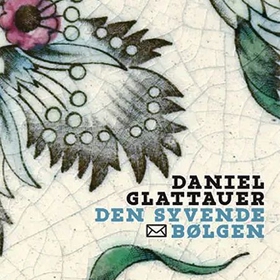 Den syvende bølgen (lydbok) av Daniel Glattauer