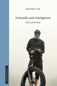 Forhandle med virkeligheten (ebok) av Erlend