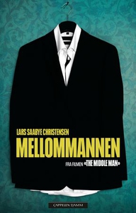 Mellommannen (ebok) av Lars Saabye Christense
