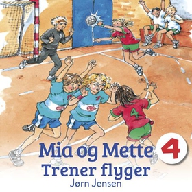 Mia og Mette trener flyger (lydbok) av Jørn J