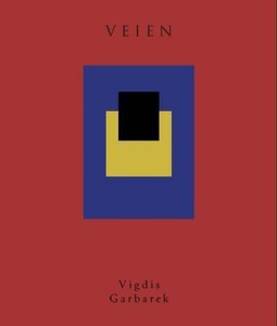 Veien (ebok) av Vigdis Garbarek