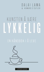 Kunsten å være lykkelig (ebok) av Howard C. C