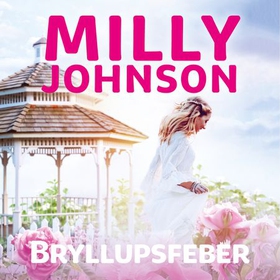Bryllupsfeber (lydbok) av Milly Johnson
