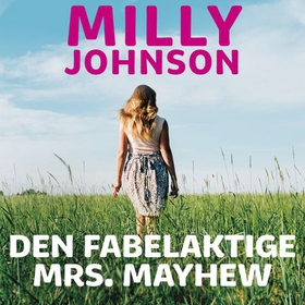 Den fabelaktige Mrs. Mayhew (lydbok) av Milly
