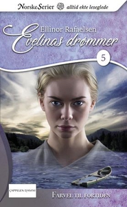 Farvel til fortiden (ebok) av Ellinor Rafaels