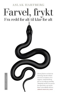 Farvel, frykt (ebok) av Aslak Hartberg