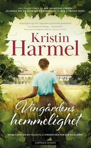 Vingårdens hemmelighet (ebok) av Kristin Harm