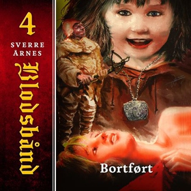 Bortført (lydbok) av Sverre Årnes