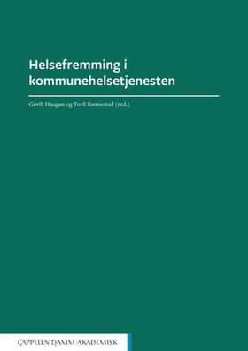 Helsefremming i kommunehelsetjenesten (ebok) av -